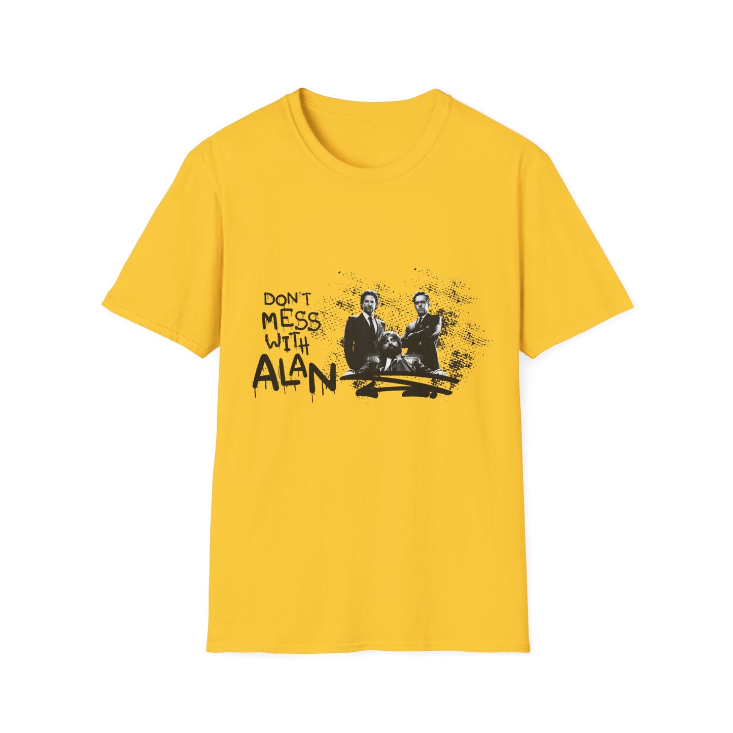 Unisex Jersey Tee Hangover - "Don't Mess With Alan" Graphic T-Shirt