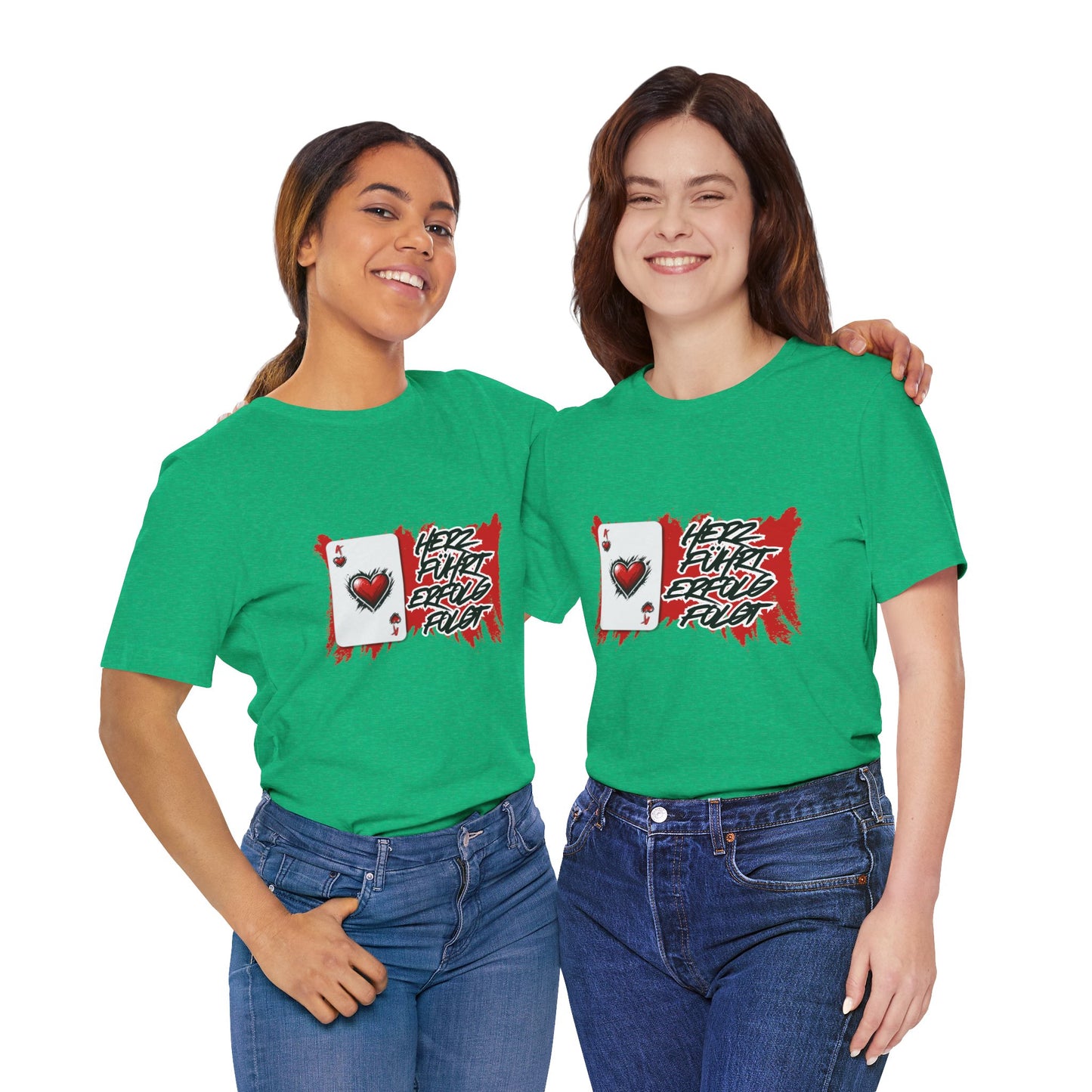 Herz führt Erfolg folgt- T shirt