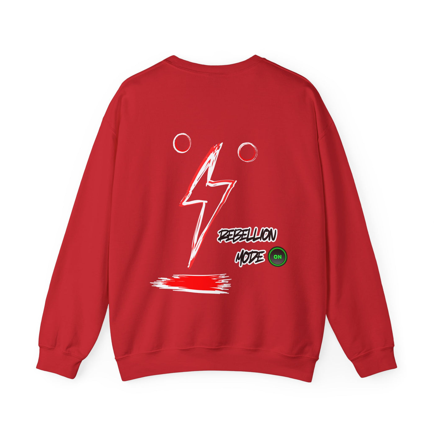 Rebellion Mode on Sweatshirt unisex