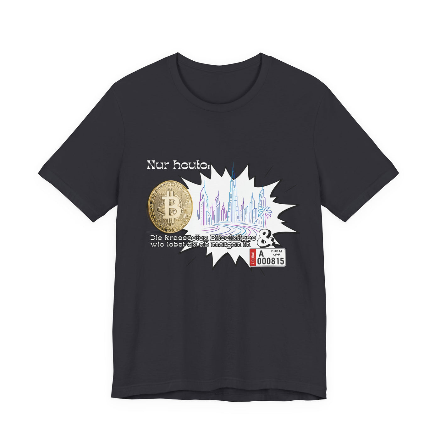 Bitcoins Dubai - Rosarote Welt - lass dich nicht verarschen T - Shirt