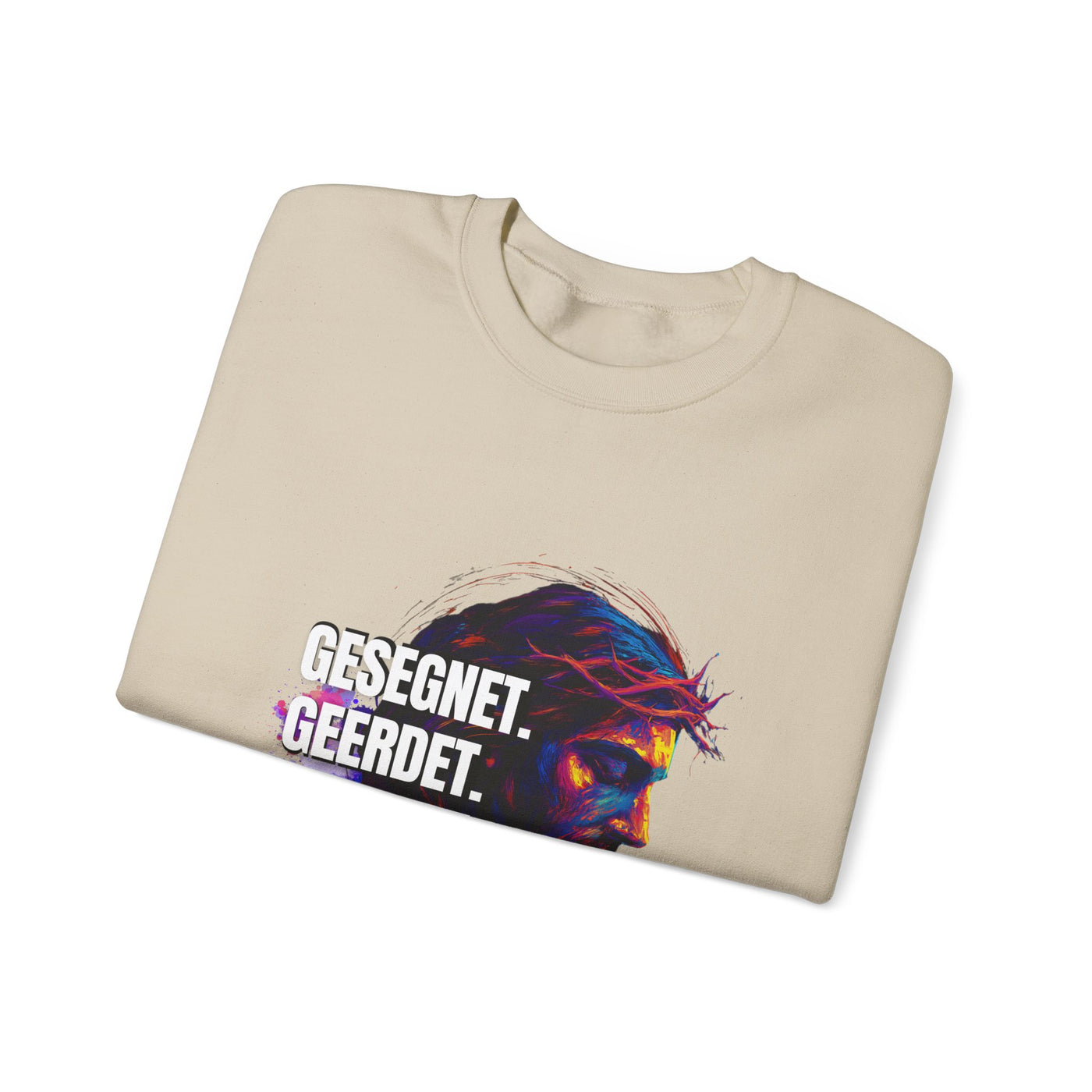 Sweatshirt Jesus- GESEGNET - GEERDET  - GEFEIERT