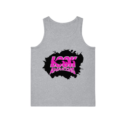 "Look Amazing" - Unisex Tank top