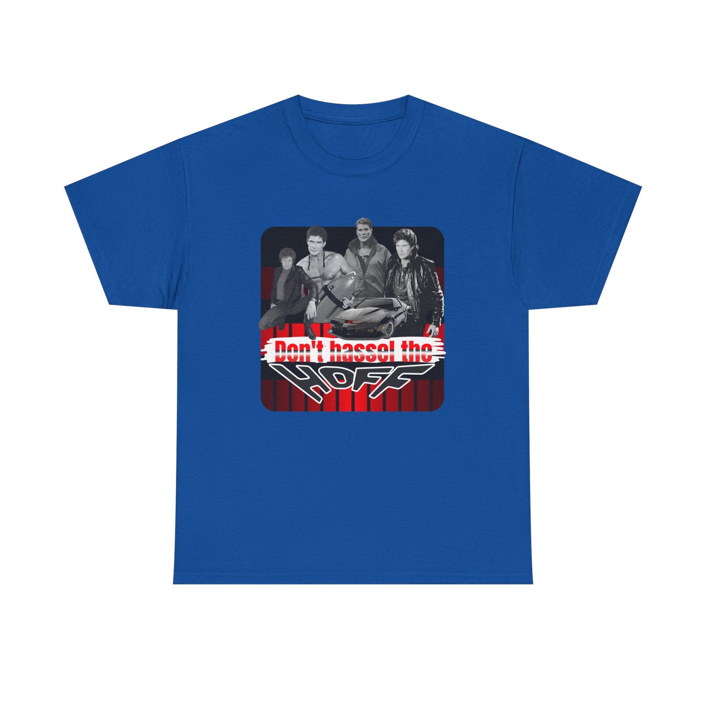 Don't Hassel the Hoff Unisex Heavy Cotton Tee | Retro Humor Shirt for Fans
