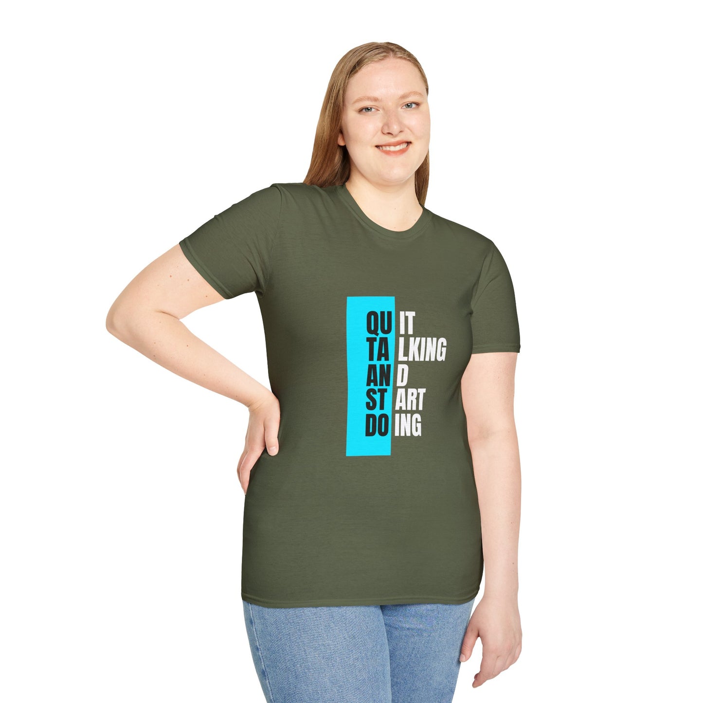 Unisex T-Shirt - Quit talking and start doing - Never give up...