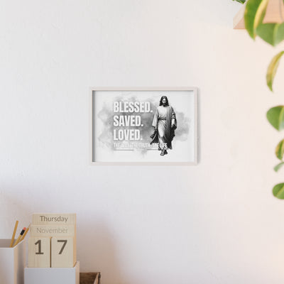 Inspirational Jesus Wall Art - Blessed, Saved, Loved - Framed Poster