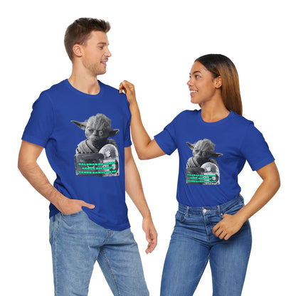 Funny Yoda Quote Unisex Tee - Walkman du kennst - erfahren du bist starwars