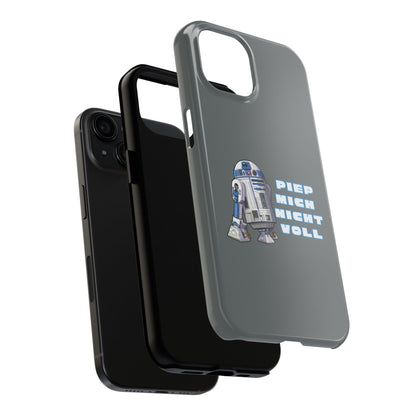 Tough Phone Case - R2-D2 Design with "PIEP MICH NICHT VOLL"