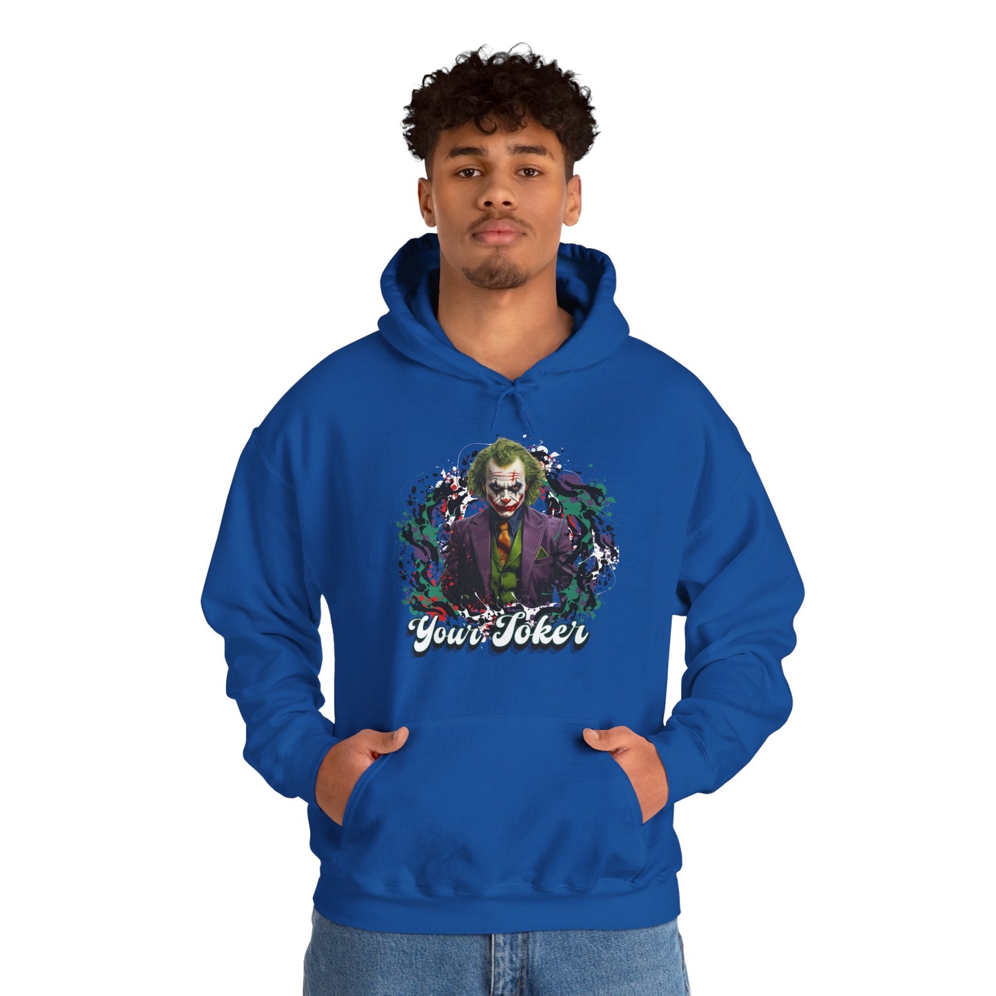 Unisex Hoodie - "Your Joker"
