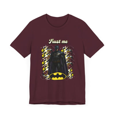 Batman "Trust me" Shirt