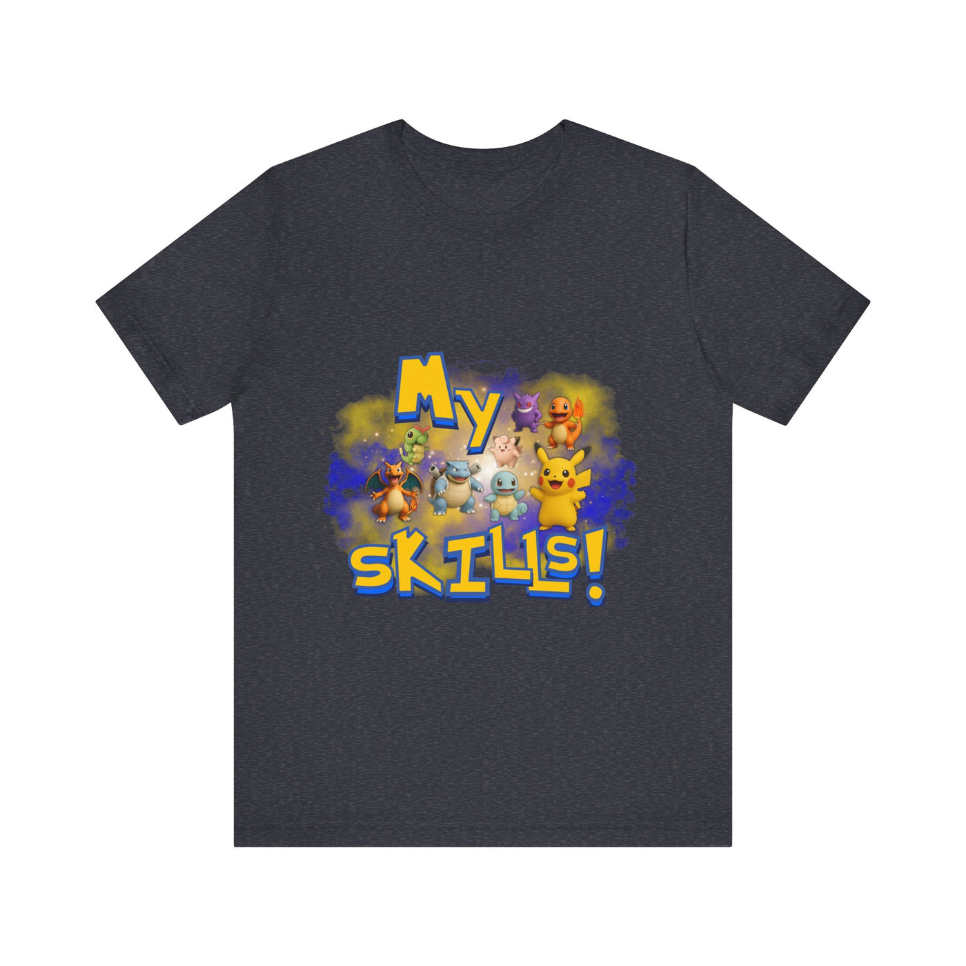 My Skills Unisex Short Sleeve Shirt