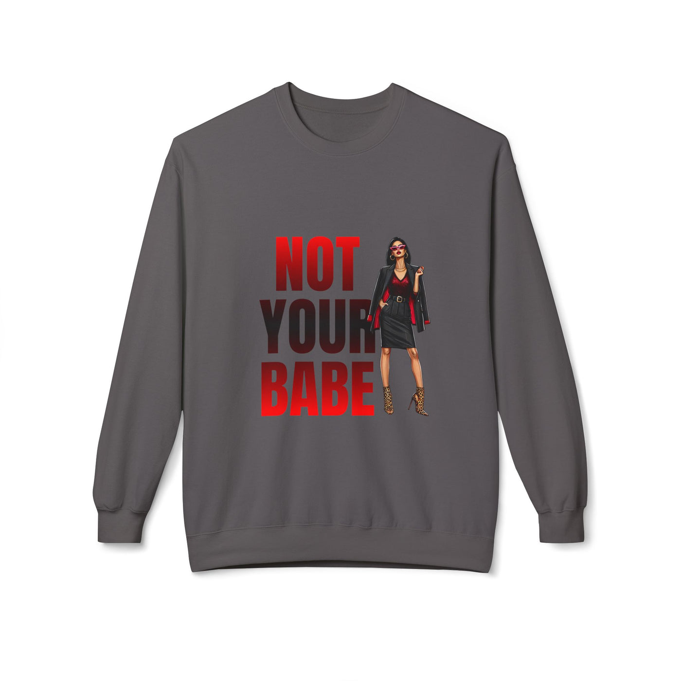 Bold Statement Sweatshirt for Confident Individuals | Perfect Gift for Friends, Not Your Babe Graphic, Casual Wear, Gift Idea, [...]
