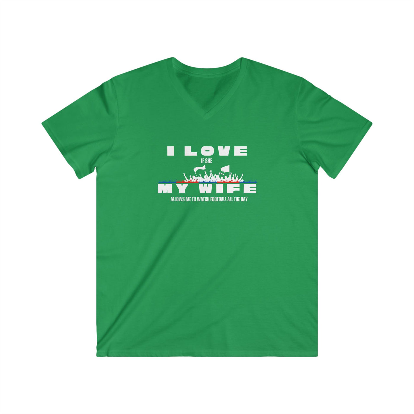 Men's V-Neck Graphic Tee - I love my wife - watch all the day Football