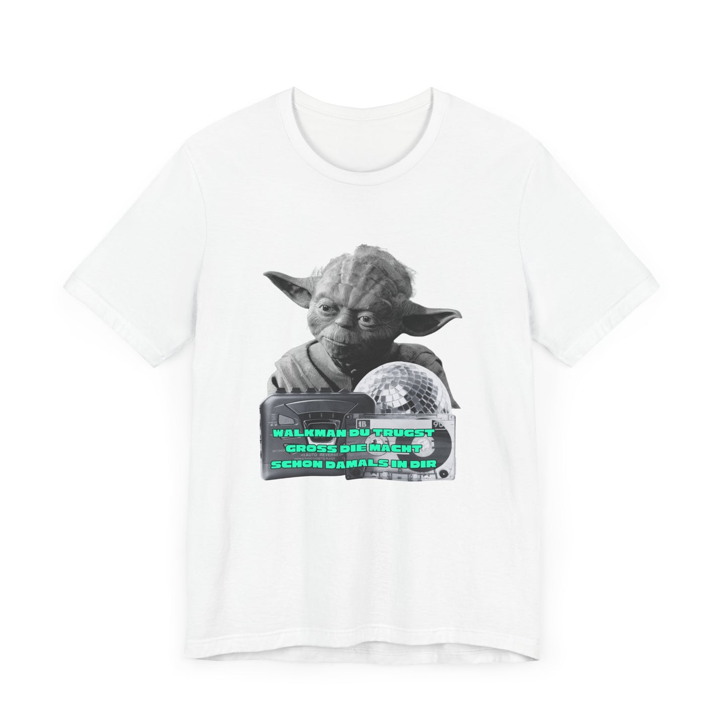 Funny Yoda Quote Unisex Tee - Walkman du kennst - erfahren du bist starwars