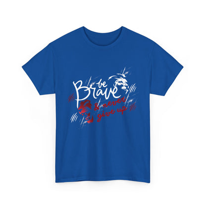Motivational Unisex Shirt - & Never Give Up