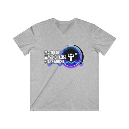 Men's Motivational Fitted V-Neck Tee - "Mach Laut Was Dich Leise Stark Macht"