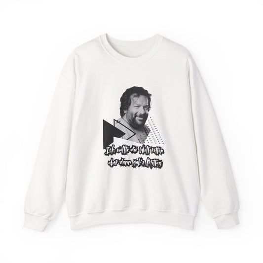 Bud Spencer- I wanted the world... Sweatshirt