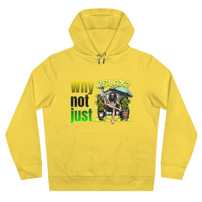 Why not just relax Hoodie, the ultimate Raggae style