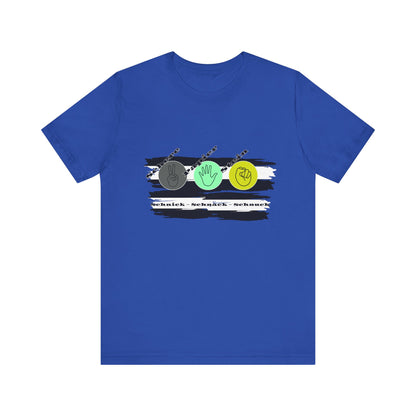SCHNICK SCHNACK SCHNUCK Unisex T-Shirt
