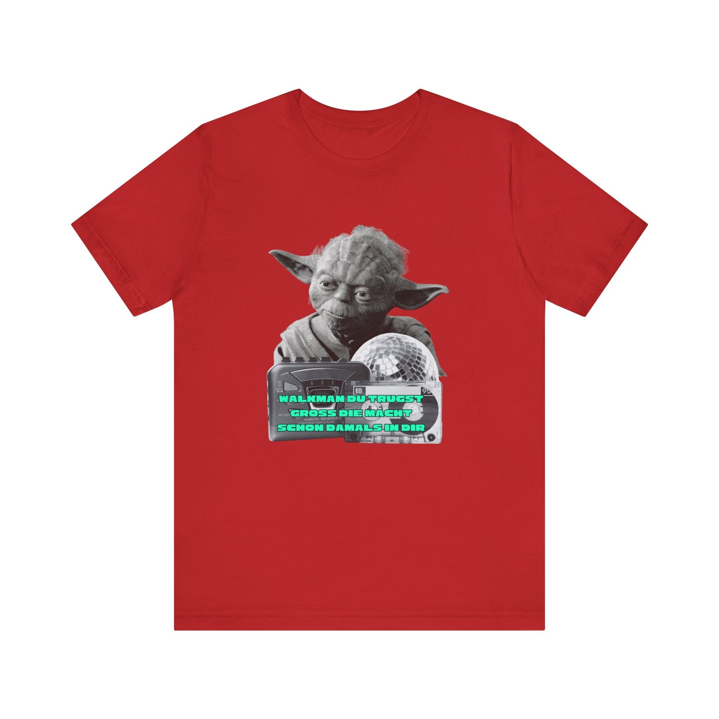 Funny Yoda Quote Unisex Tee - Walkman du kennst - erfahren du bist starwars