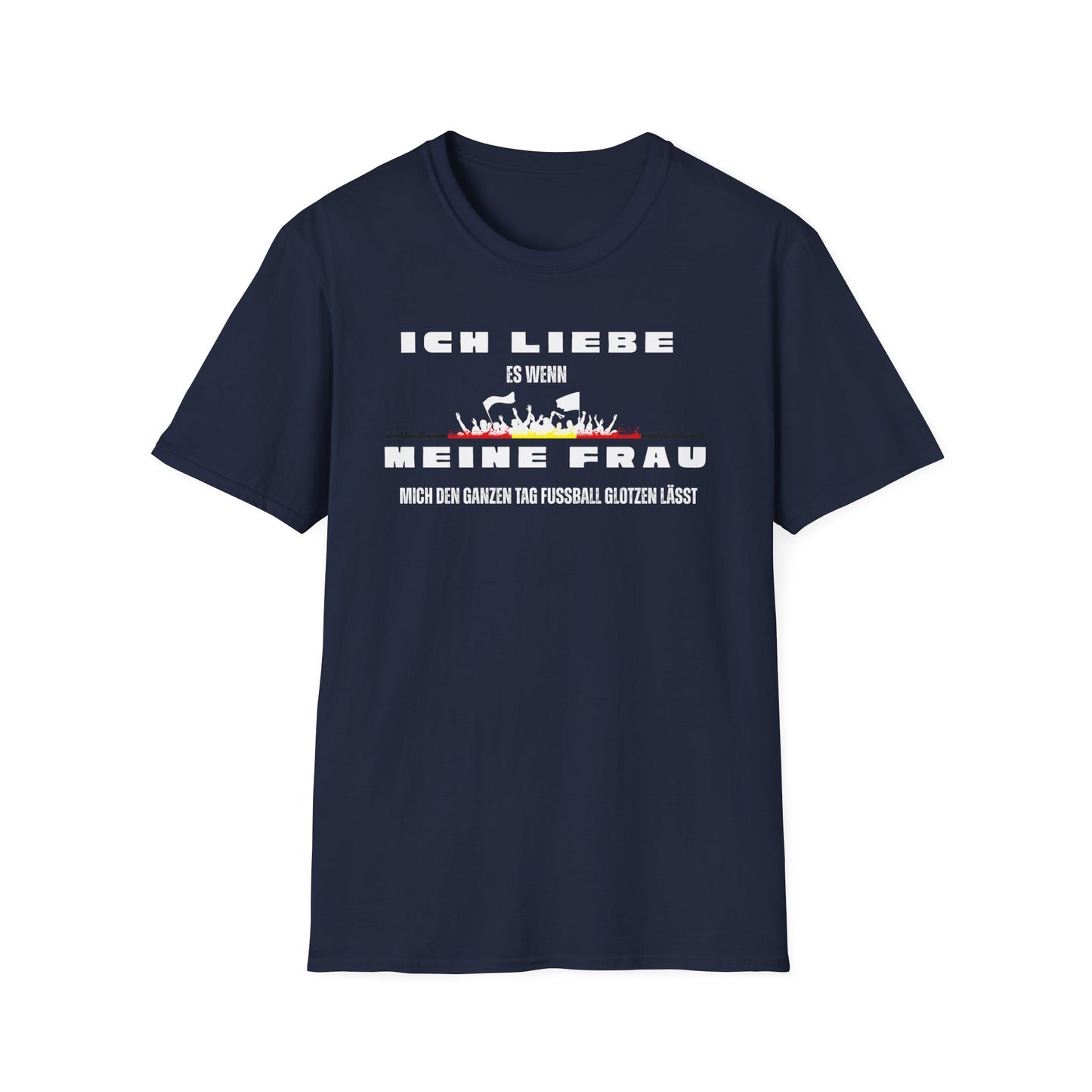 Ich liebe meine Frau Unisex Softstyle T-Shirt