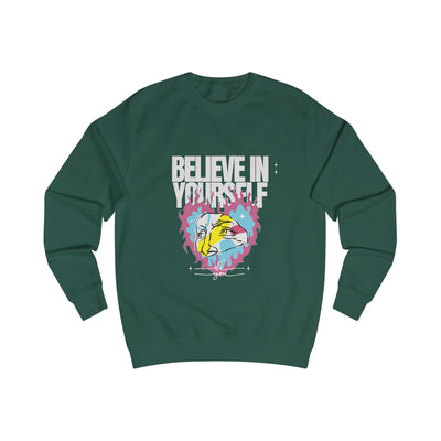 Sweatshirt - Believe in Yourself