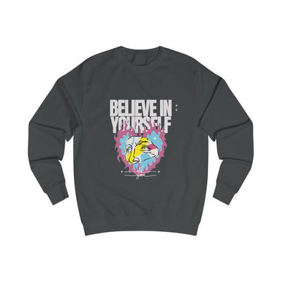 Sweatshirt - Believe in Yourself