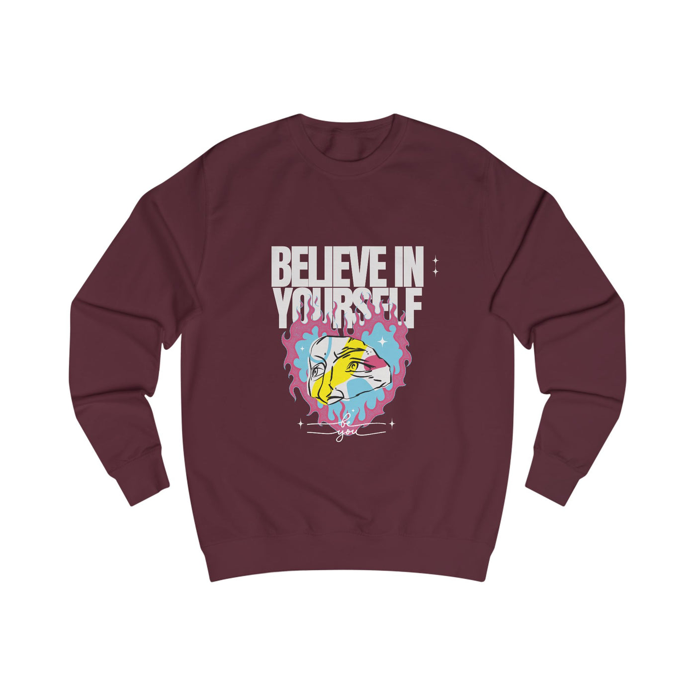 Sweatshirt - Believe in Yourself