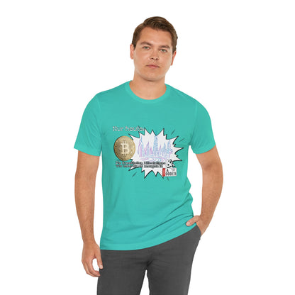 Bitcoins Dubai - Rosarote Welt - lass dich nicht verarschen T - Shirt