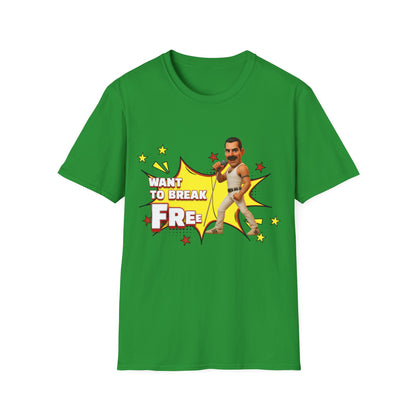 Want to Break Free Unisex T-Shirt