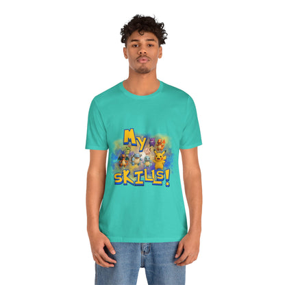 My Skills Unisex Short Sleeve Shirt
