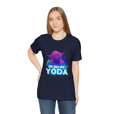 Don't Mess With Yoda Shirt - starwars