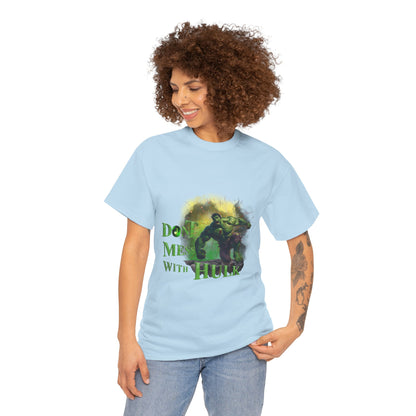 Don't Mess With Hulk Unisex