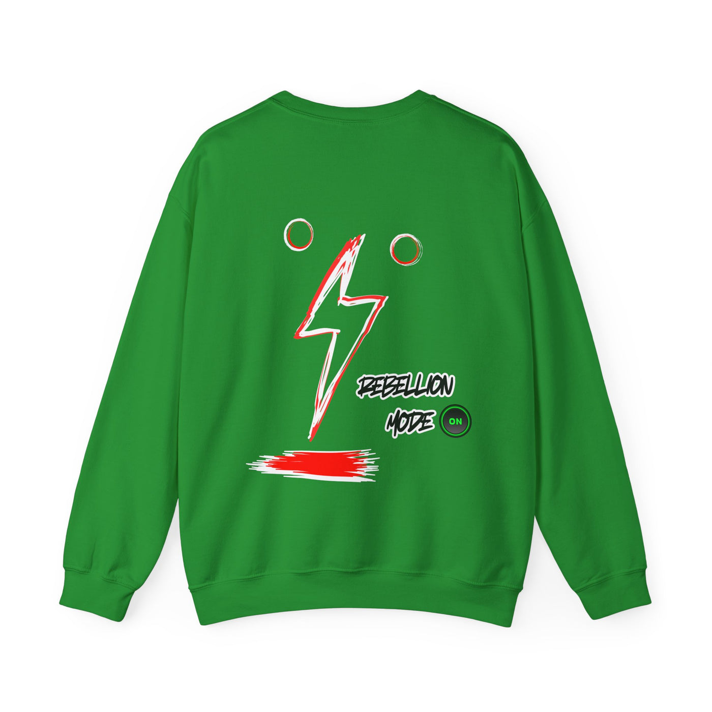 Rebellion Mode on Sweatshirt unisex