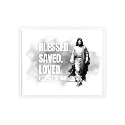 Inspirational Jesus Wall Art - Blessed, Saved, Loved - Framed Poster