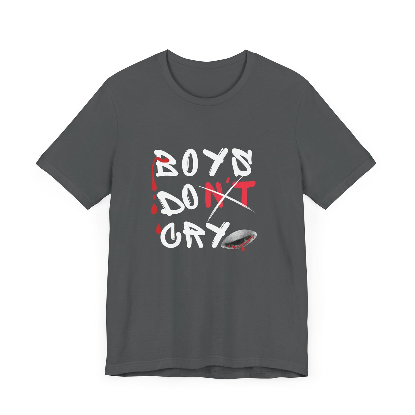 Boys Don't Cry  for Men, Casual T shirt