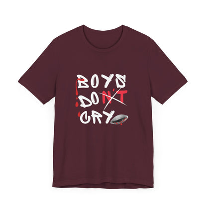 Boys Don't Cry  for Men, Casual T shirt