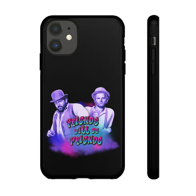 Handyhülle Bud Spencer & Terence Hill - Friends Will Be Friends Phone Case for Best Friends