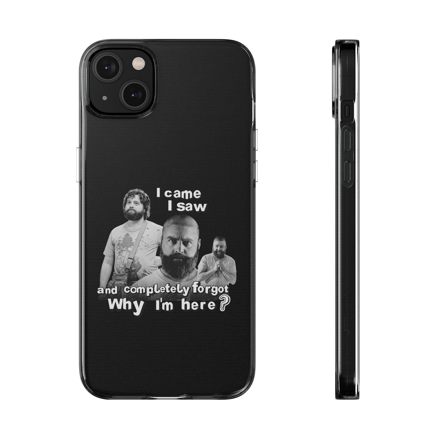 I Came, I Saw & Forgot, Alan Hangover -  Funny Phone Case  - Handyhülle -