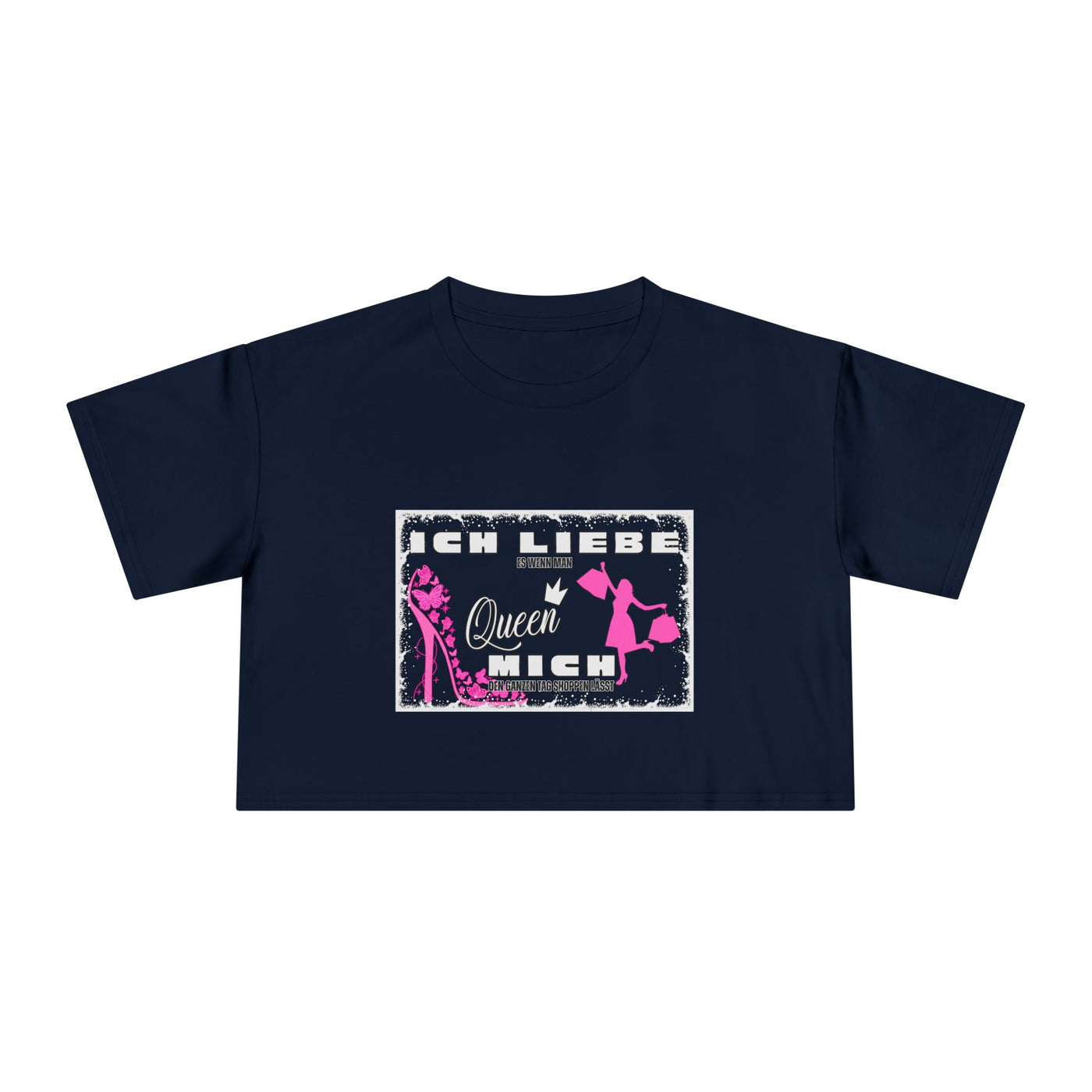 Ich liebe shoppe "Shopping Queen" Crop Tee  copped Shirt