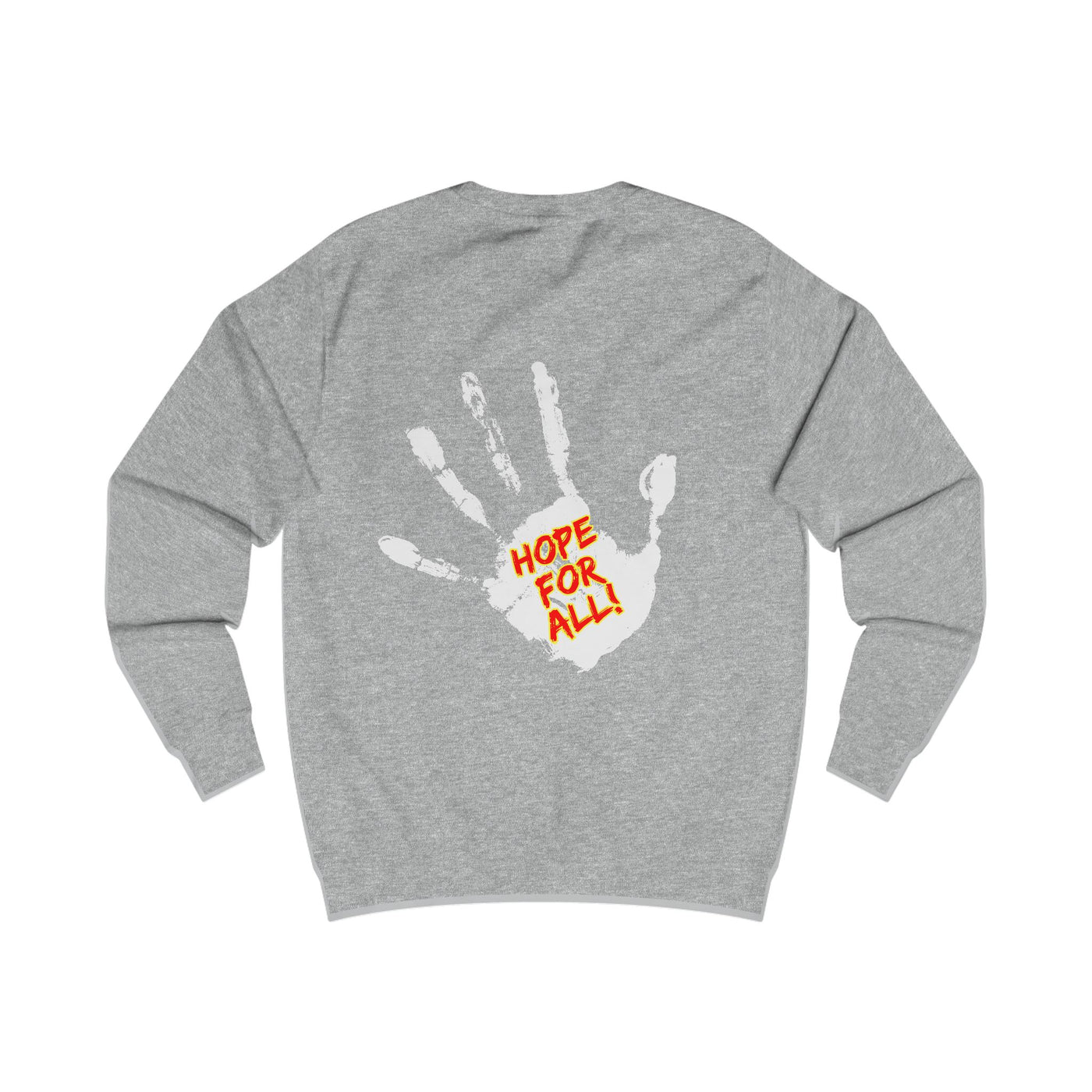 Hope for All Unisex Sweatshirt