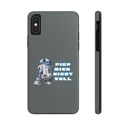 Tough Phone Case - R2-D2 Design with "PIEP MICH NICHT VOLL"