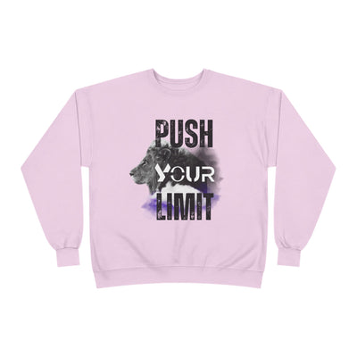 Motivational Lion Sweatshirt - Push Your Limit - Unisex EcoSmart