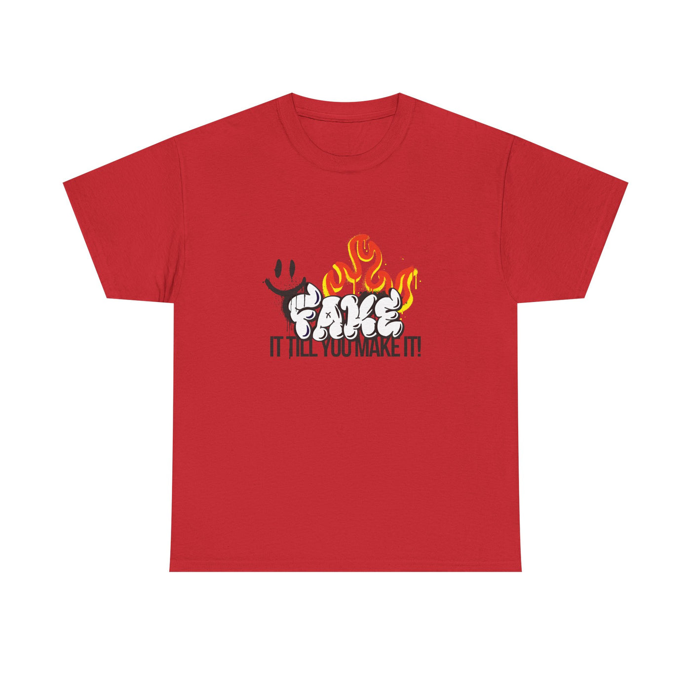 Fire It Till You Make It - Unisex Shirt
