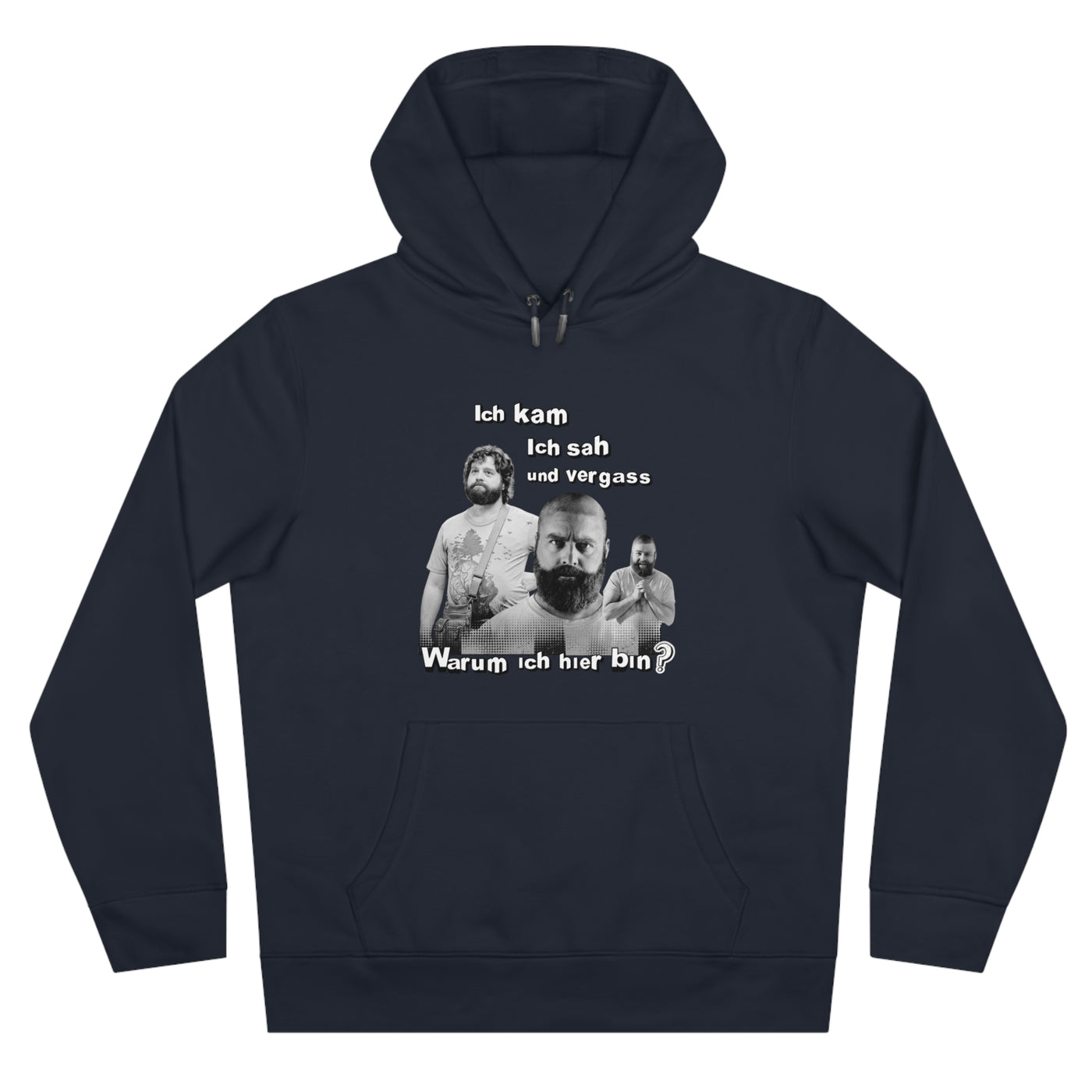 Hoodie Unisex Witz  Alan Garner– Ich kam ich sah und vergaß - Warum ich hier bin!