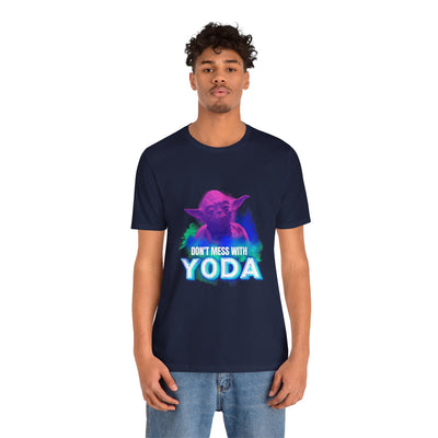 Don't Mess With Yoda Shirt - starwars