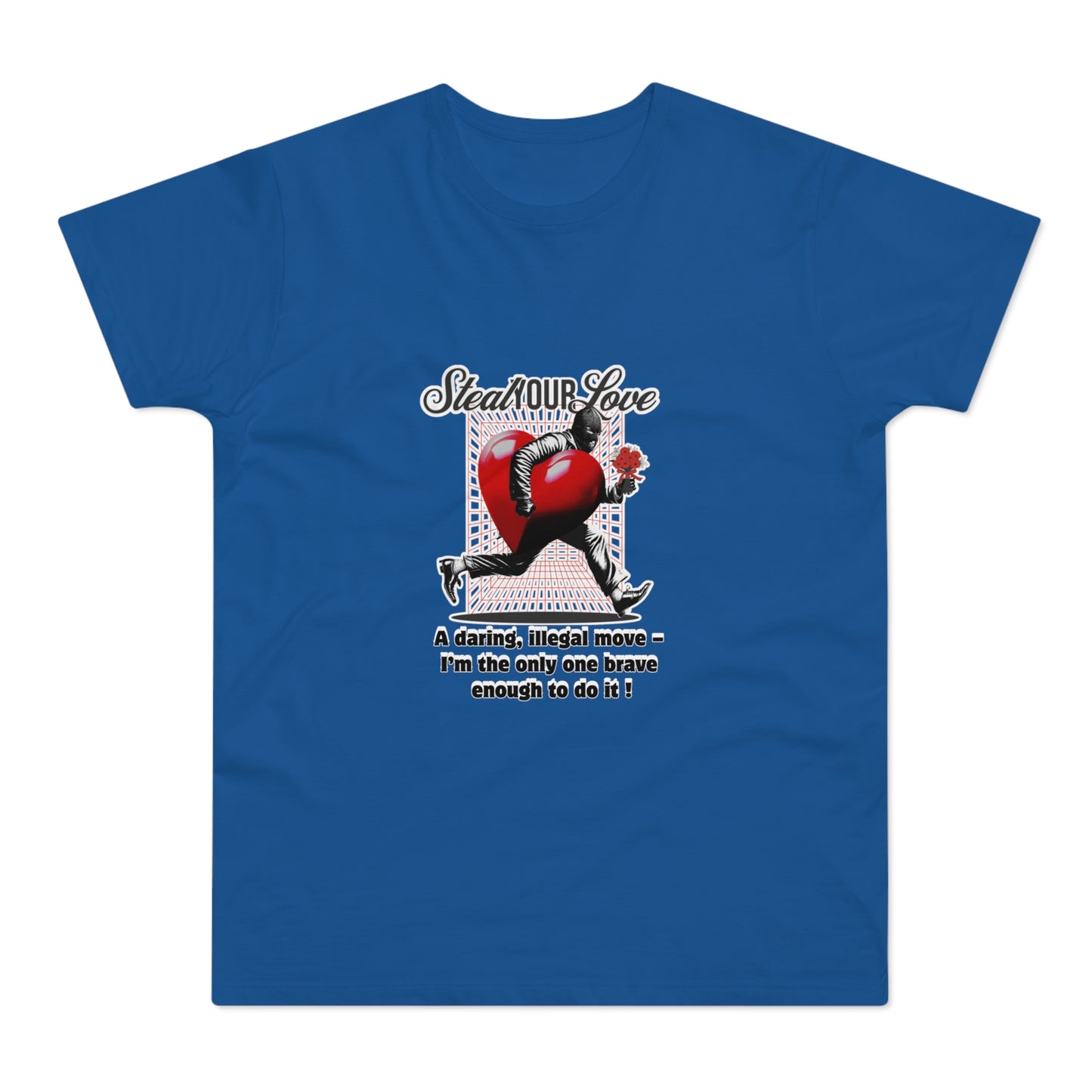 Steal Our Love T-Shirt, Romantic Gift for Him, Funny Relationship Tee, Valentine's Day Surprise, Casual Love Shirt, Unique Couple Merch
