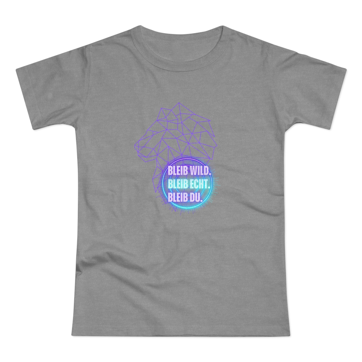 Women's Inspirational Lion T-Shirt - 'Bleib-Wild, Bleib-Echt, Bleib-Du' Design