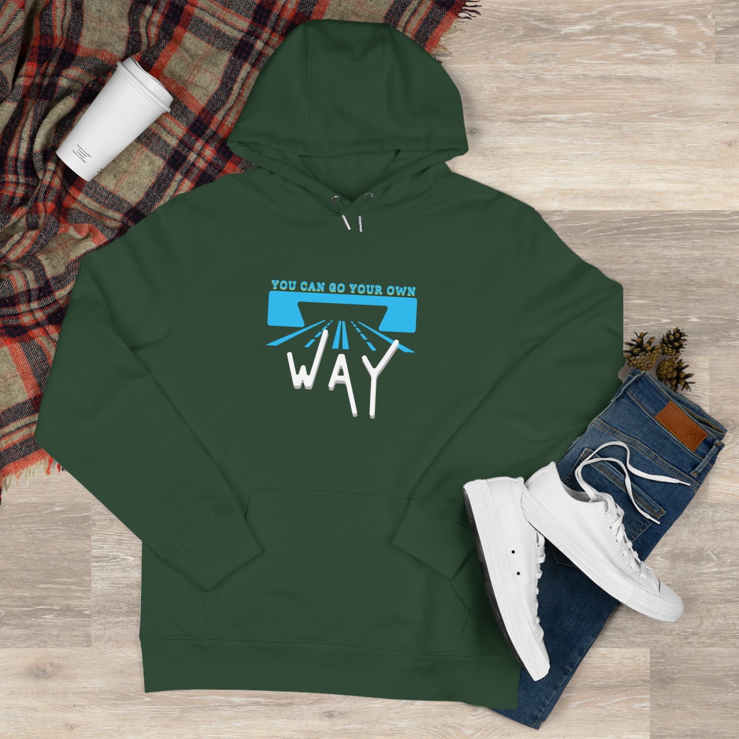 You can go your own way - Hoodie