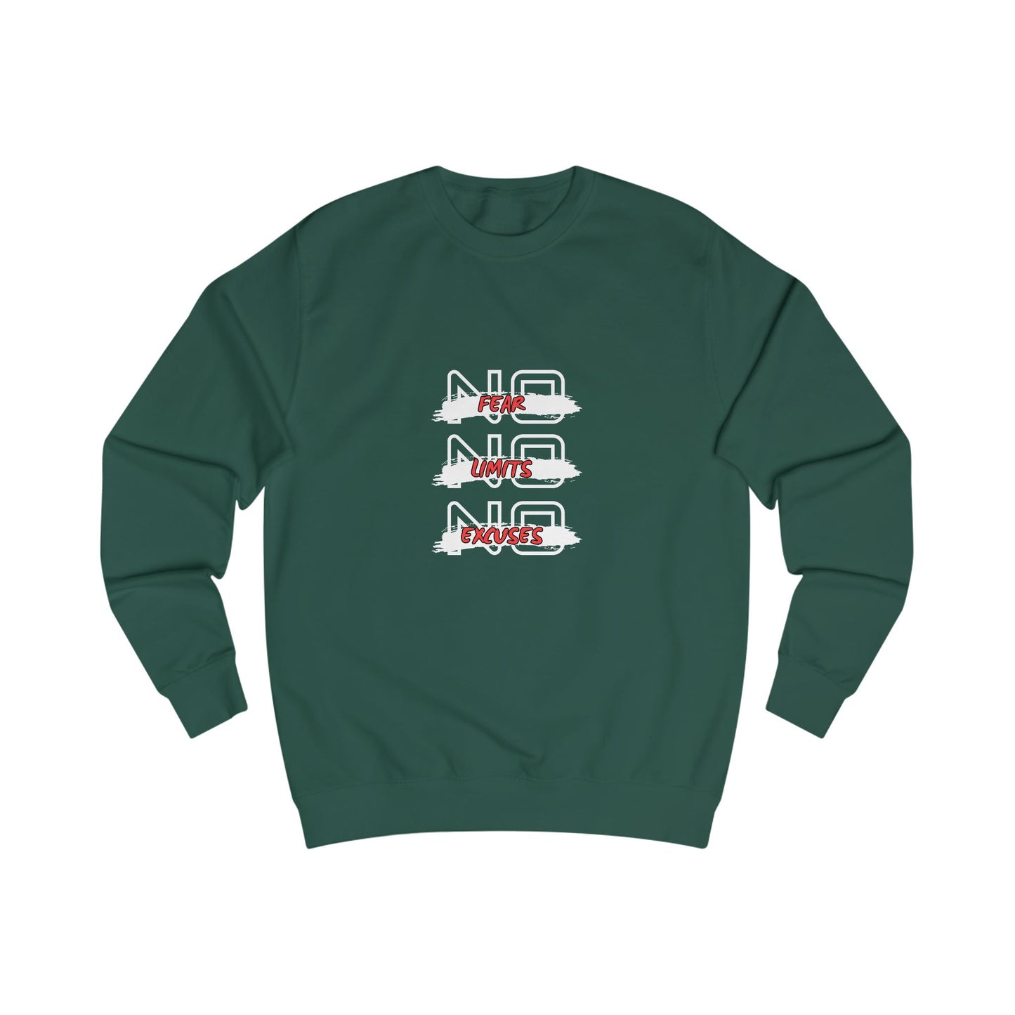 Sweatshirt  No Fear - No Limits - No Excuxes -Sweatshirt