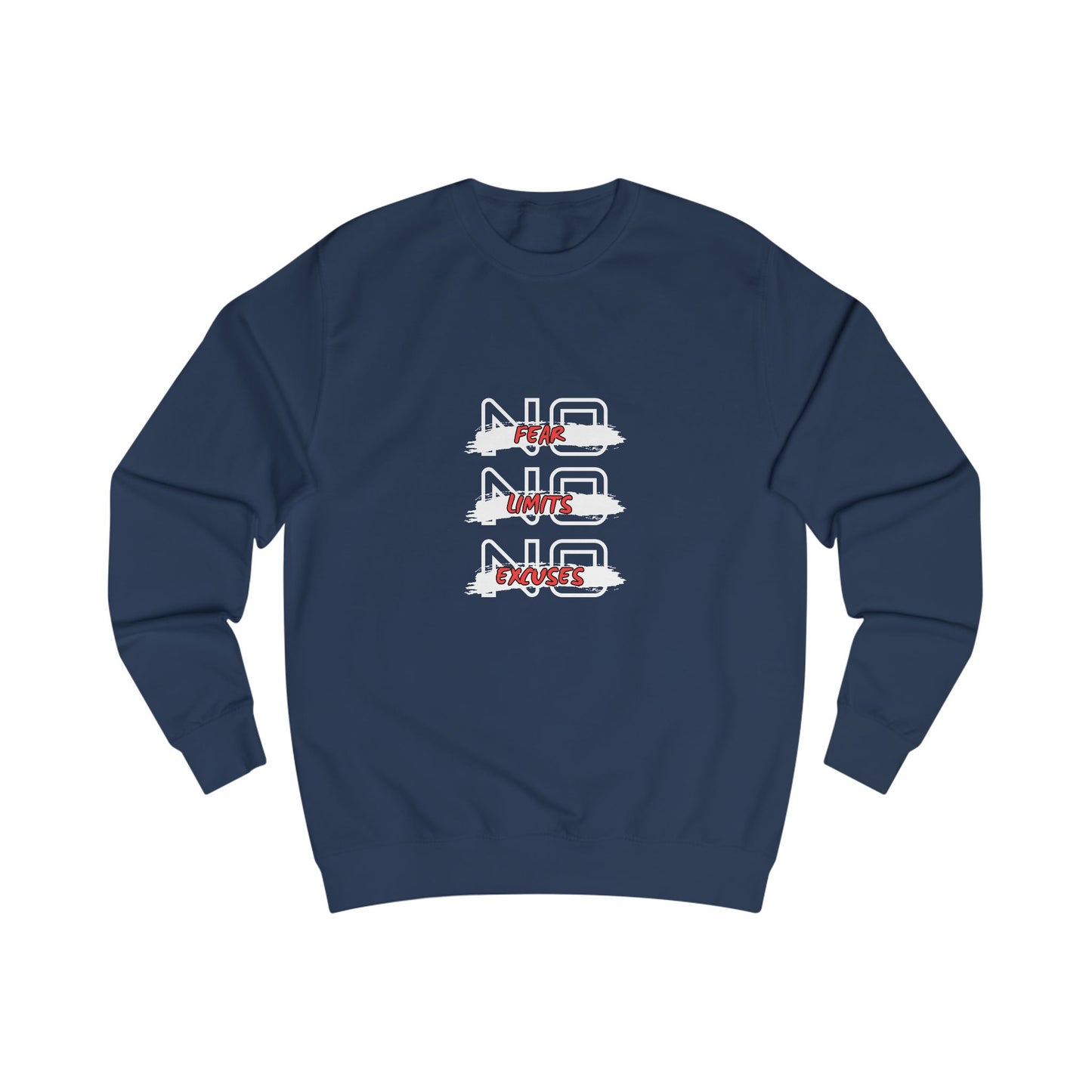 Sweatshirt  No Fear - No Limits - No Excuxes -Sweatshirt